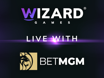 Wizard Games Launches at BetMGM WV, Expanding its North America Reach