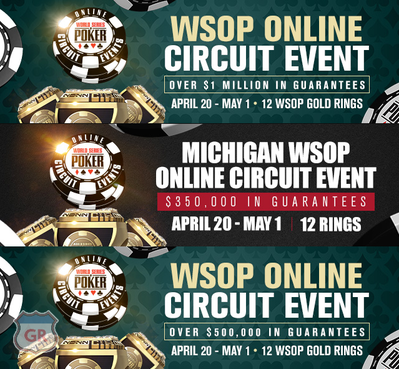 WSOP April Online Circuit Series Kicks Off in NJ, NV, PA & MI