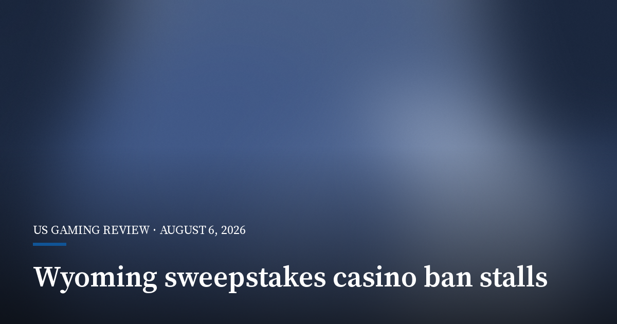 Wyoming Committee Stalls Sweepstakes Casino Ban