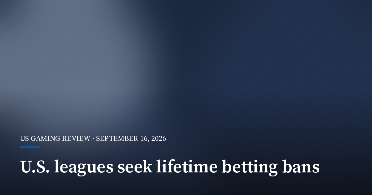 Five U.S. Leagues Seek Lifetime Betting Bans for Athlete Harassment