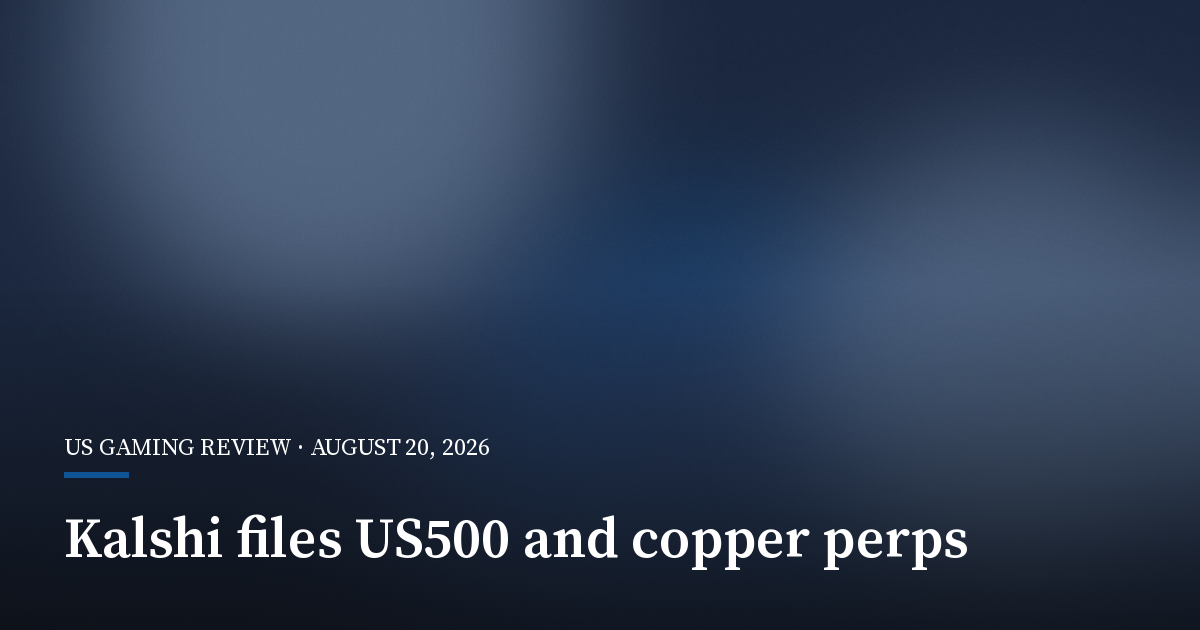 Kalshi Files for U.S. Equity Index and Copper Perps