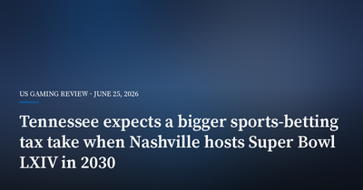 Tennessee Expects a Bigger Sports-Betting Tax Take When Nashville Hosts Super Bowl LXIV in 2030