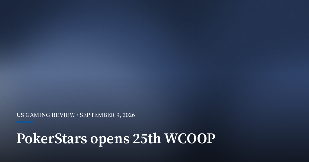 PokerStars Opens 25th WCOOP With Nearly $40 Million in Guarantees