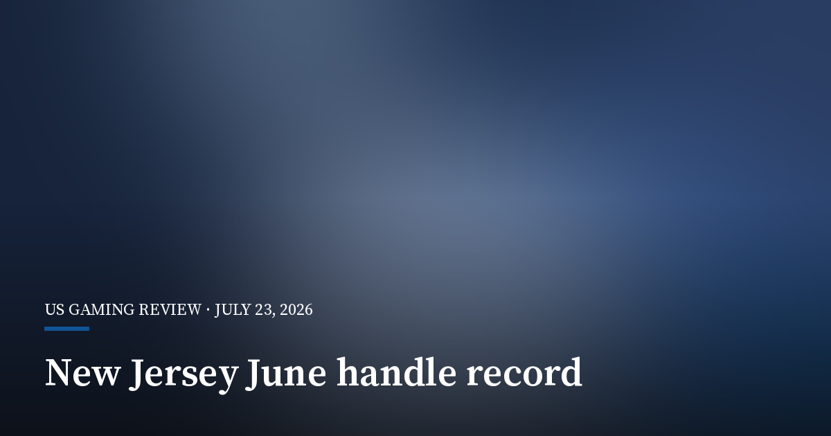 New Jersey Sportsbooks Set June Handle Record as Revenue Falls