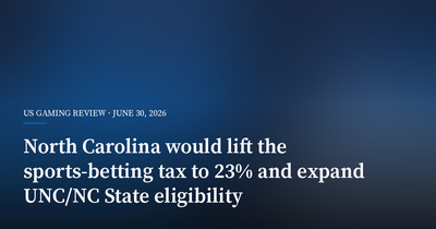 North Carolina Would Lift the Sports-Betting Tax to 23% and Expand UNC/NC State Eligibility