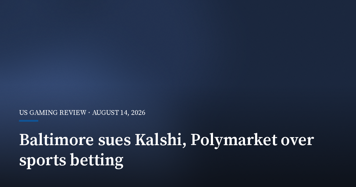 Baltimore Sues Kalshi and Polymarket Over Alleged Illegal Sports Betting
