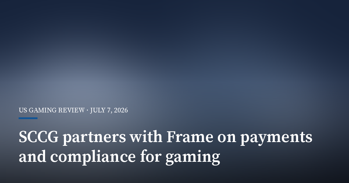 SCCG Partners With Frame on Payments and Compliance for Gaming