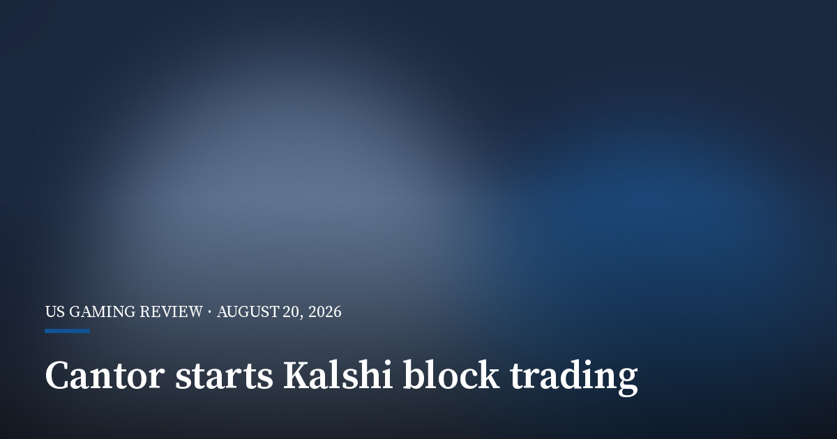 Cantor Begins Institutional Block Trading on Kalshi
