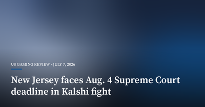 New Jersey Faces Aug. 4 Supreme Court Deadline in Kalshi Fight